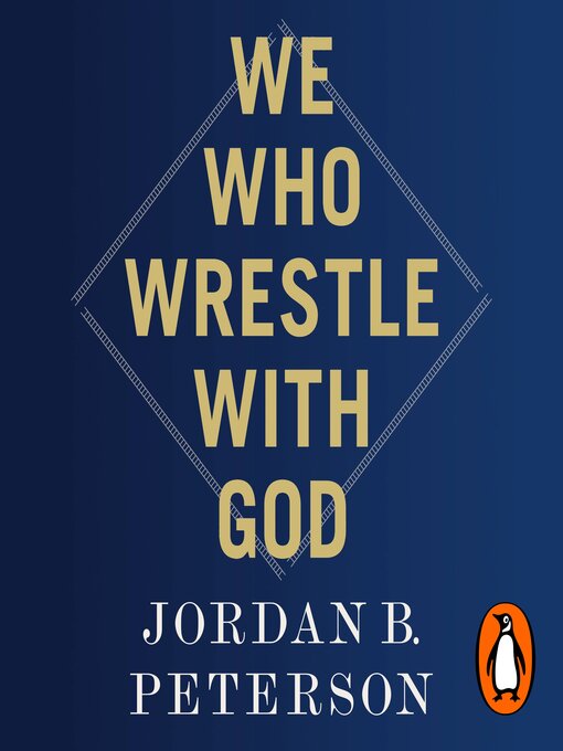 Title details for We Who Wrestle With God by Jordan B. Peterson - Wait list